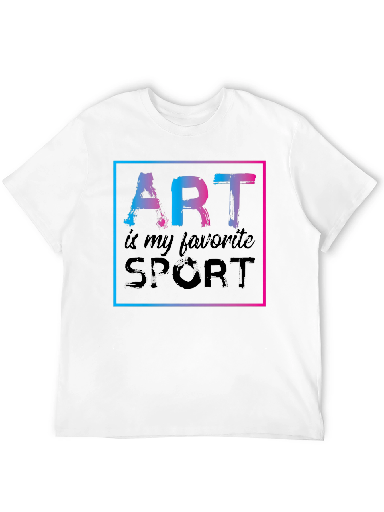Art is My Favorite Sport Graphic T-Shirt