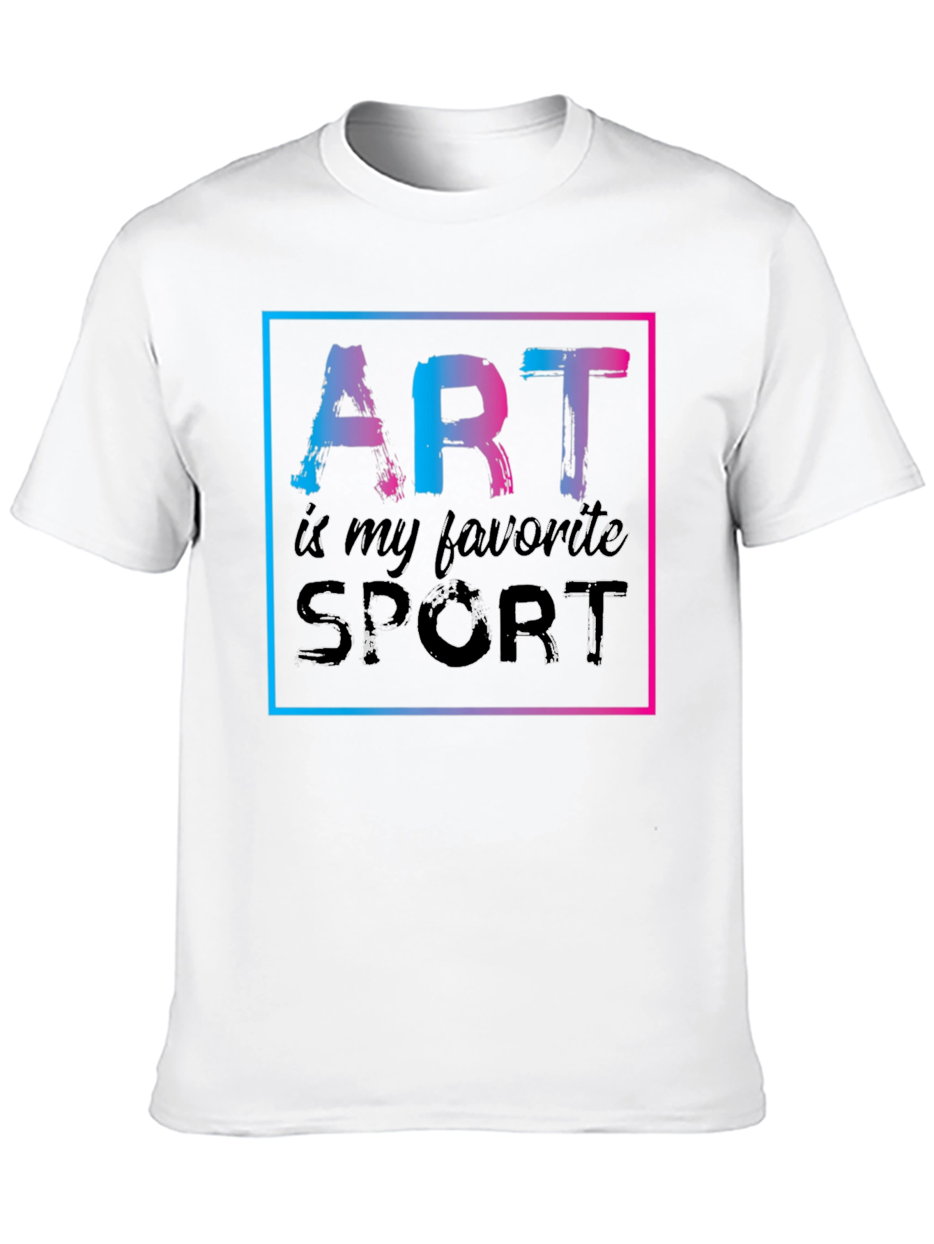 Art is My Favorite Sport Graphic T-Shirt