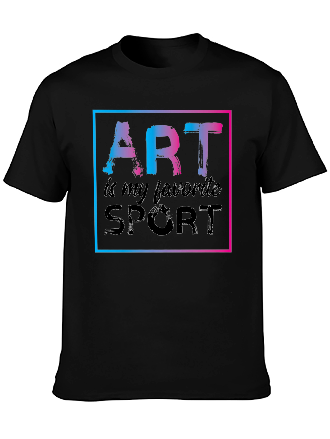 Art is My Favorite Sport Graphic T-Shirt