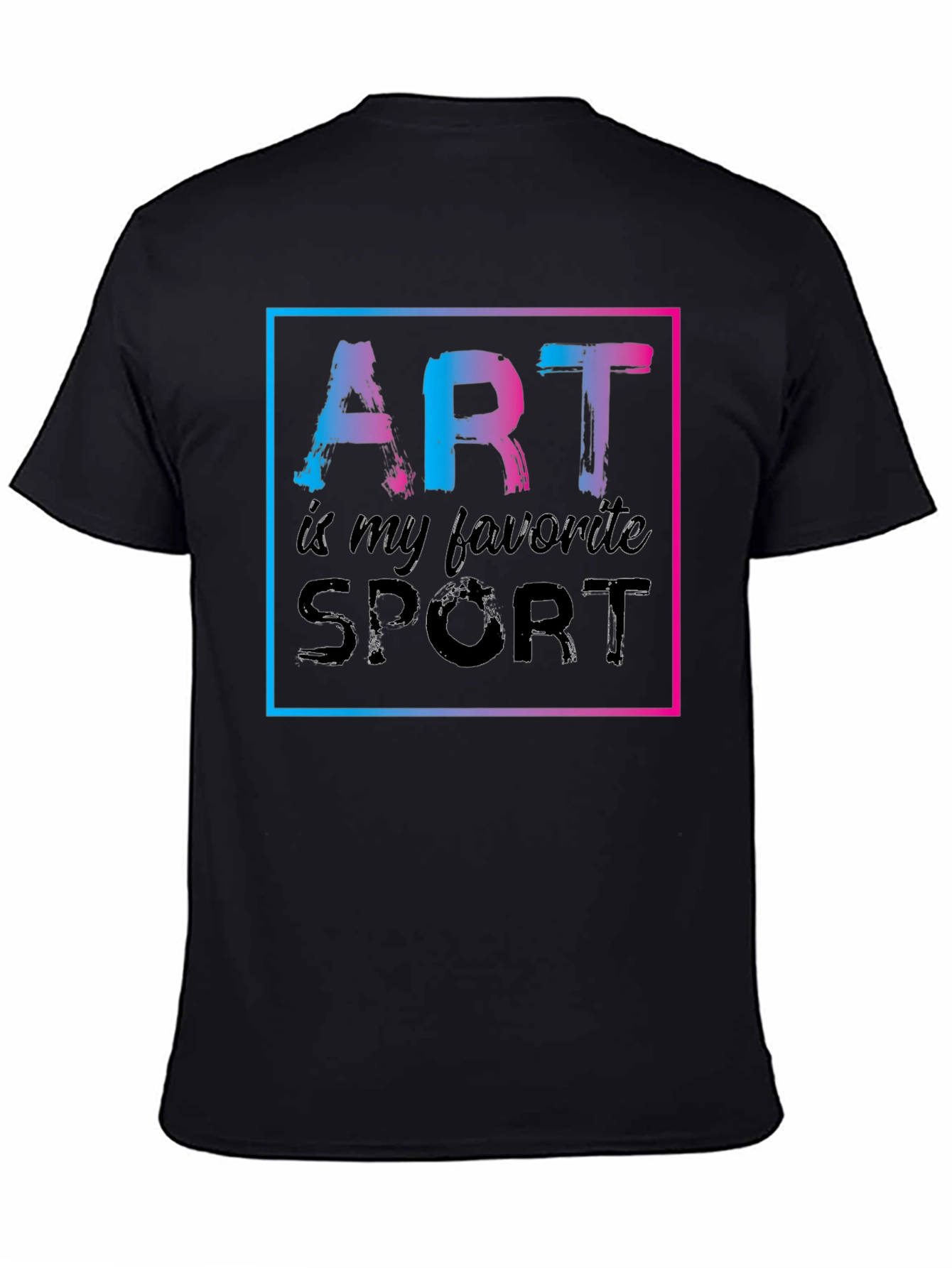Art is My Favorite Sport Graphic T-Shirt