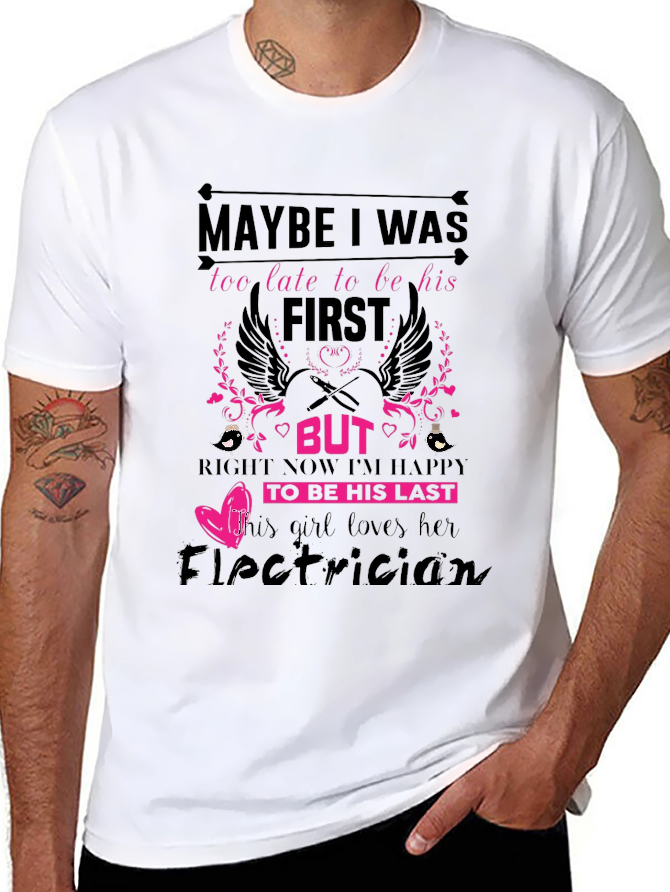 Electricians Girl T-Shirt: Maybe I Was Too Late