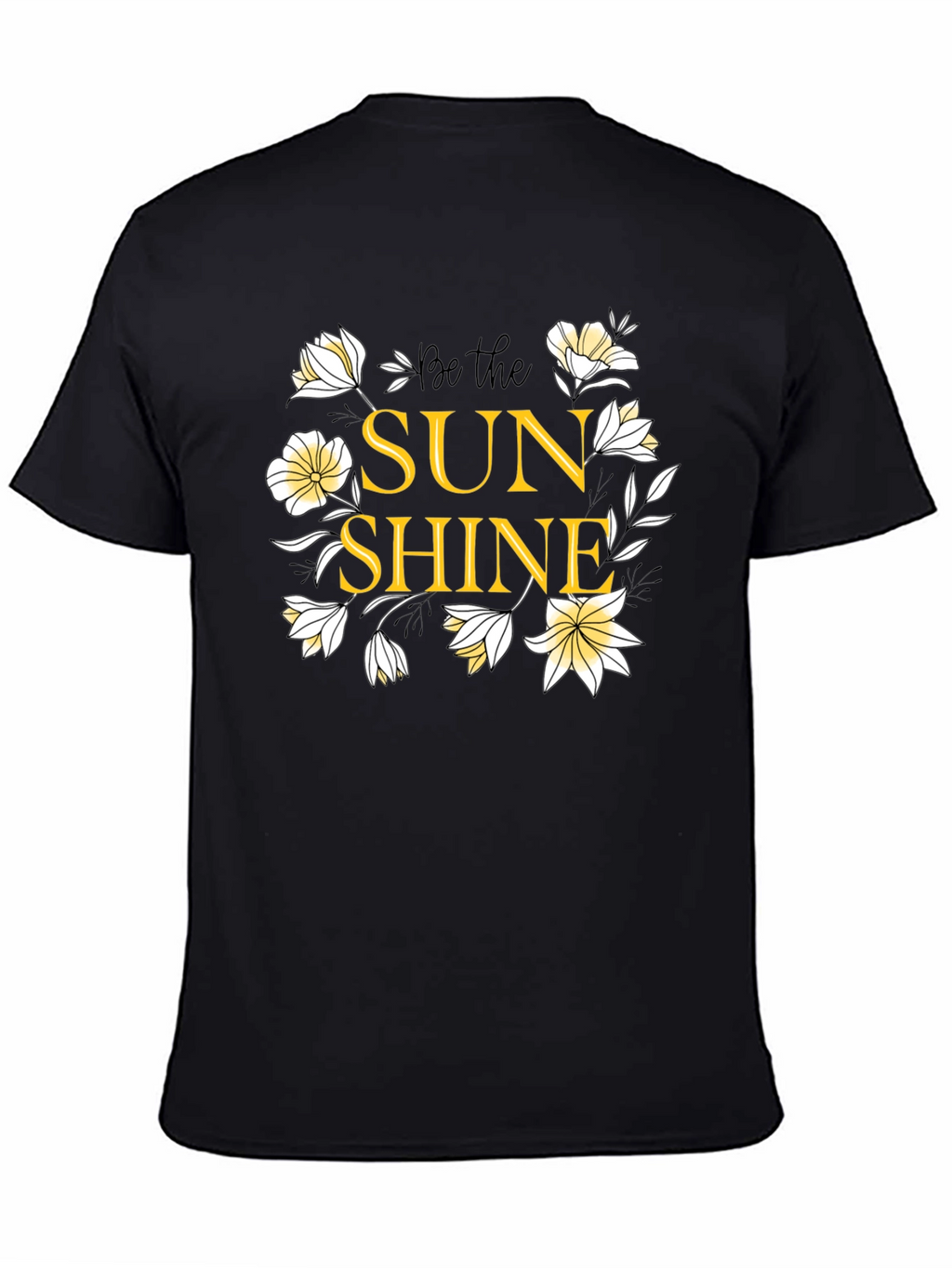 Be The Sunshine Graphic T-Shirt