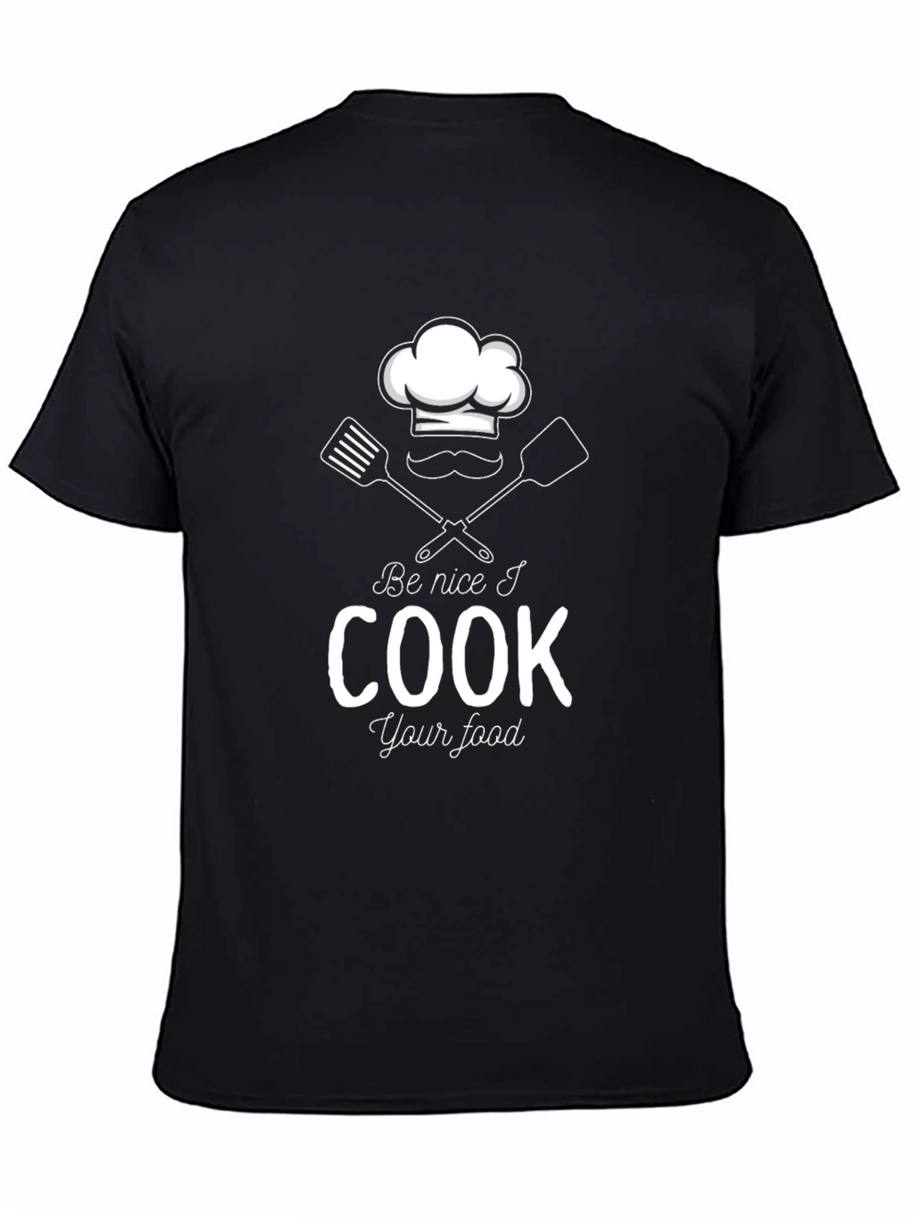 Funny Chef Cook Your Food T-Shirt
