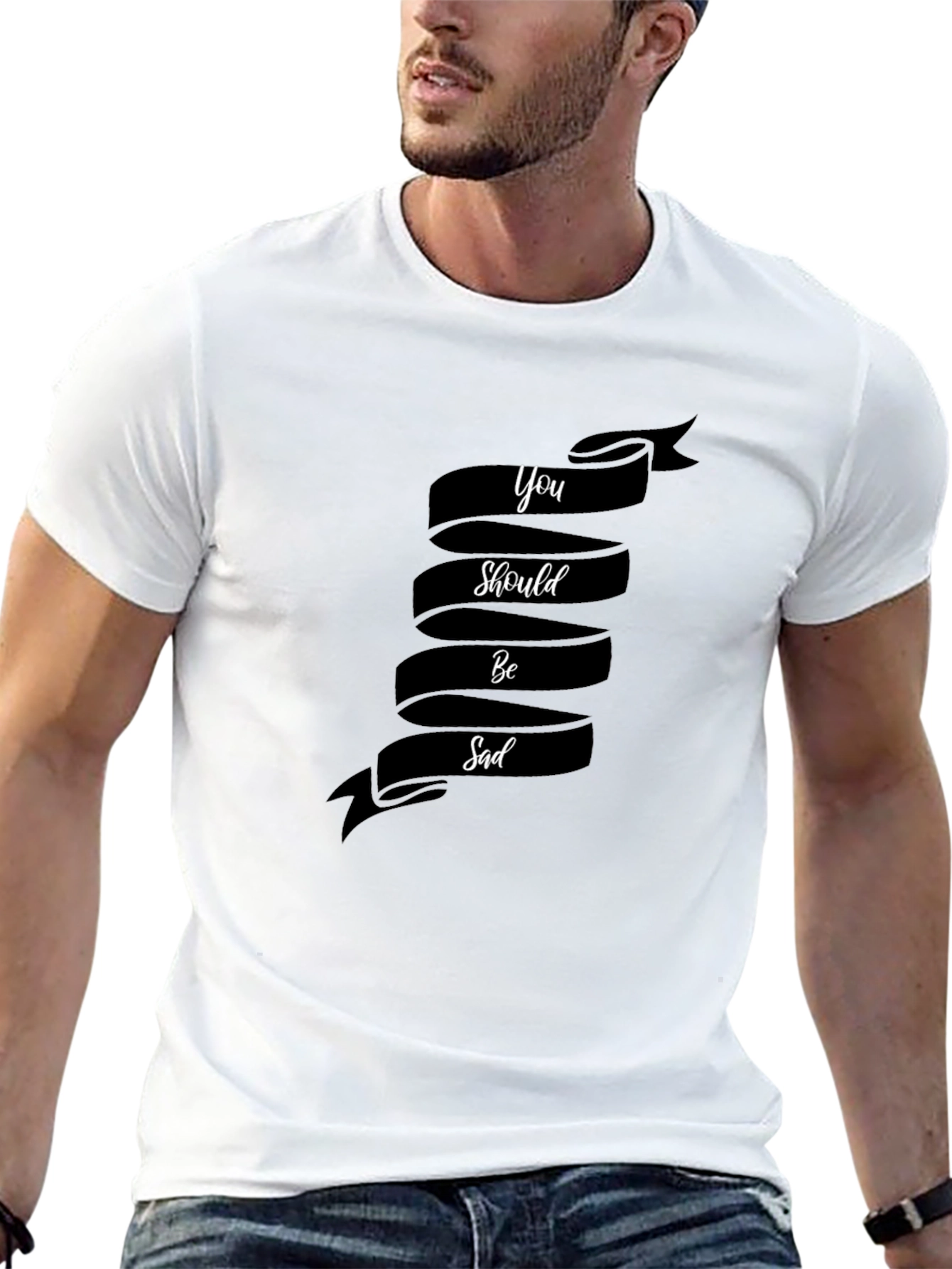 You Should Be Sad Graphic T-Shirt