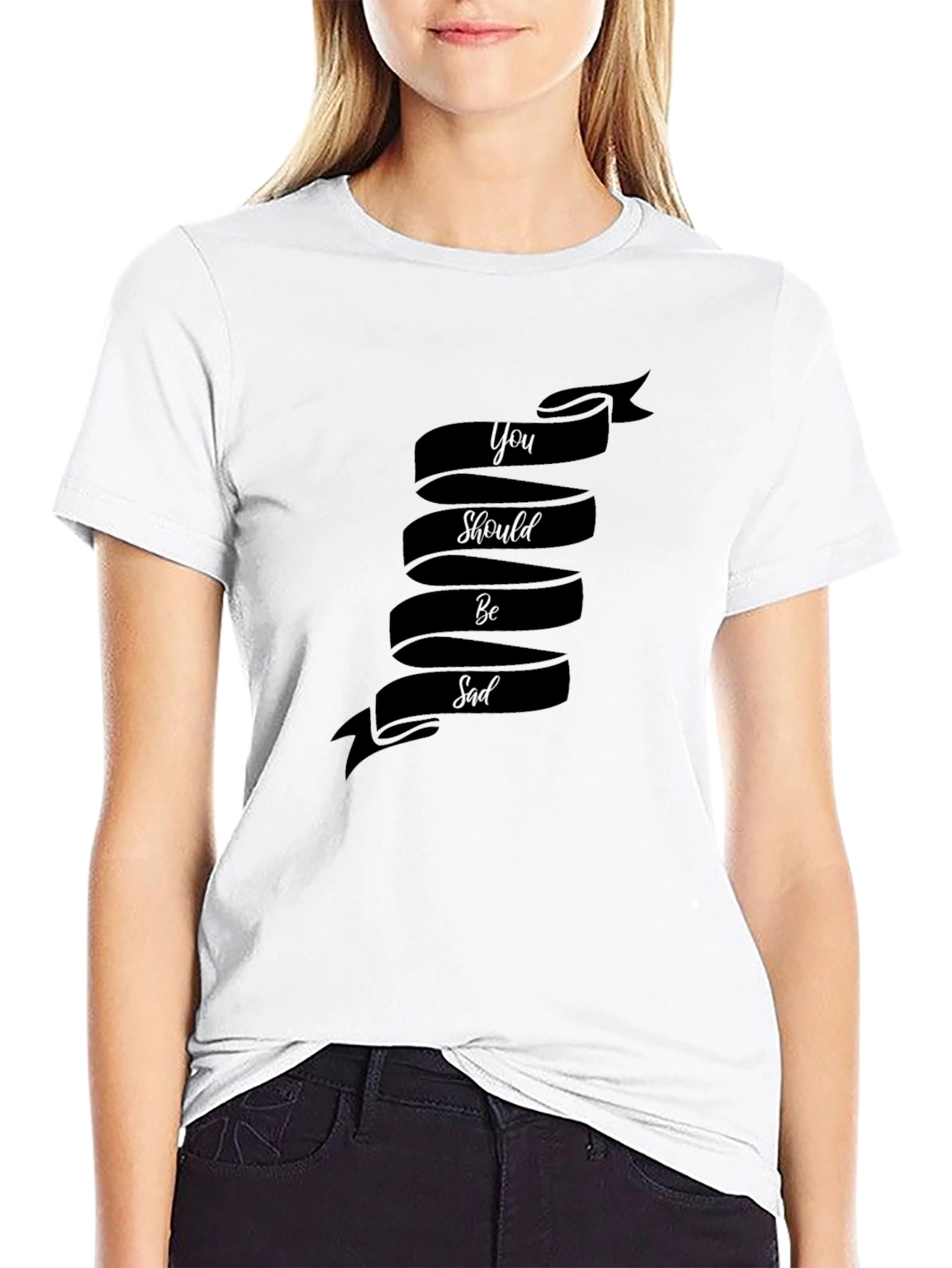 You Should Be Sad Graphic T-Shirt