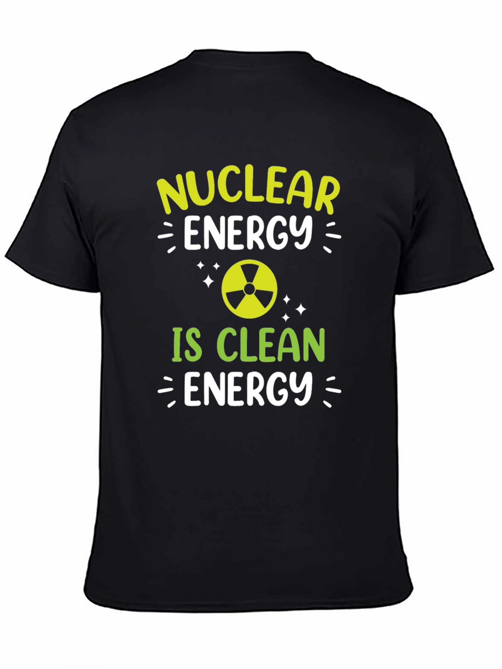 Nuclear Energy is Clean Energy T-Shirt