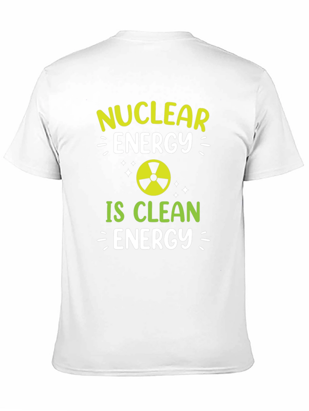 Nuclear Energy is Clean Energy T-Shirt