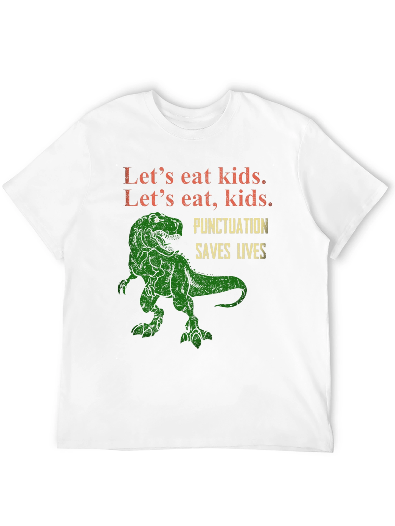 Lets Eat Kids T-Shirt: Punctuation Saves Lives