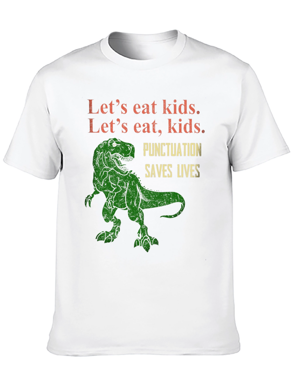 Lets Eat Kids T-Shirt: Punctuation Saves Lives