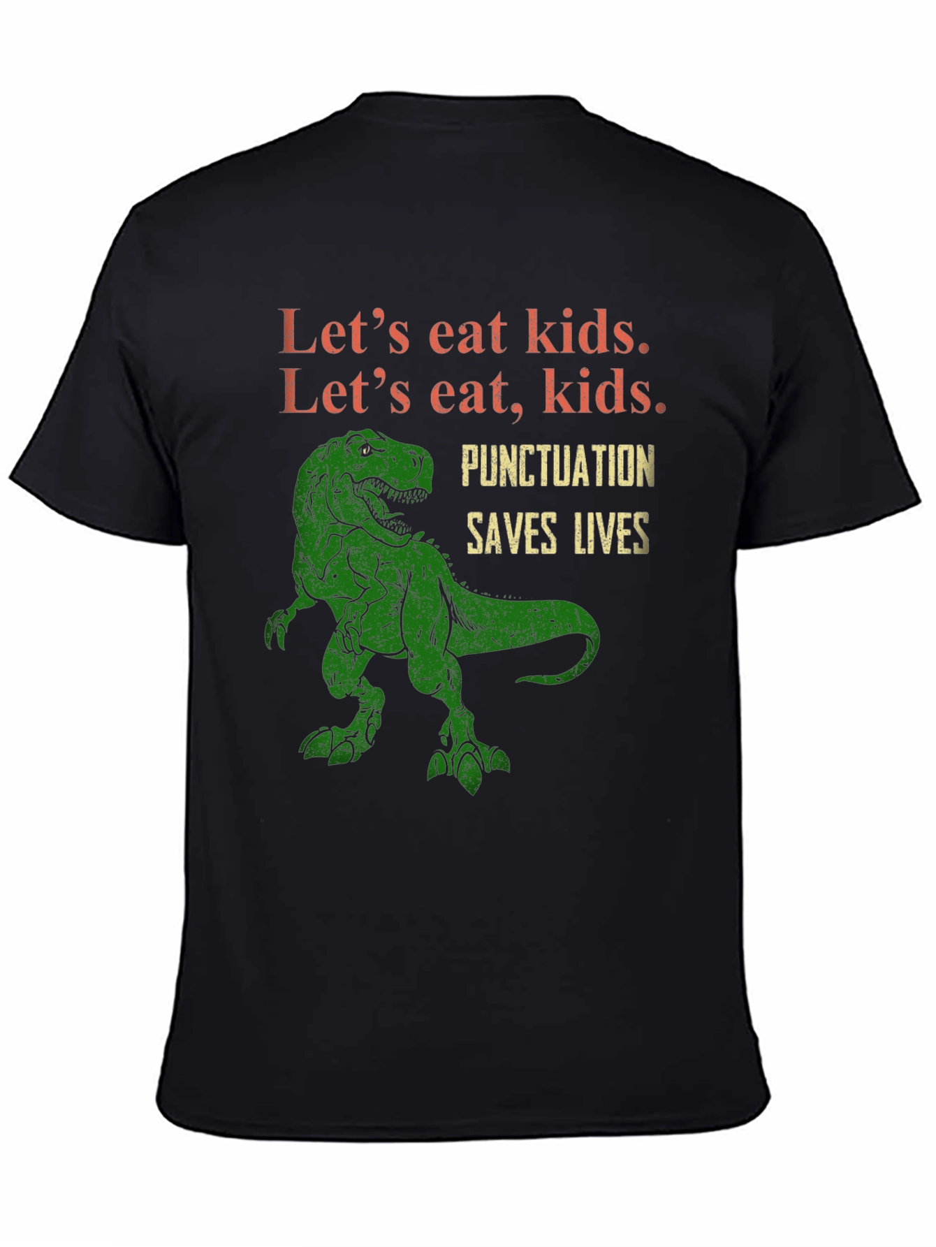 Lets Eat Kids T-Shirt: Punctuation Saves Lives