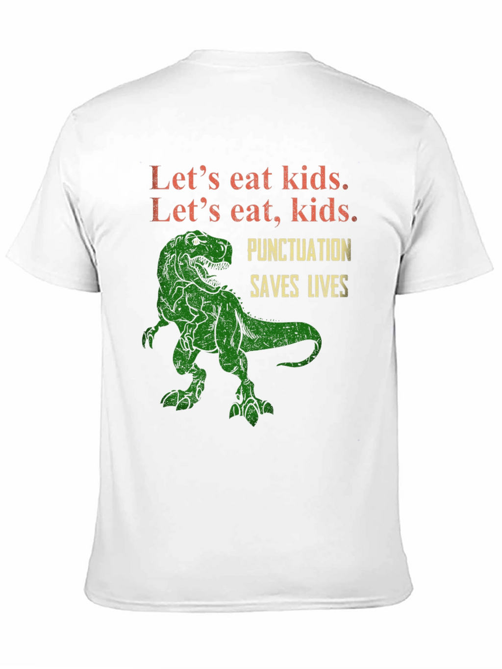 Lets Eat Kids T-Shirt: Punctuation Saves Lives