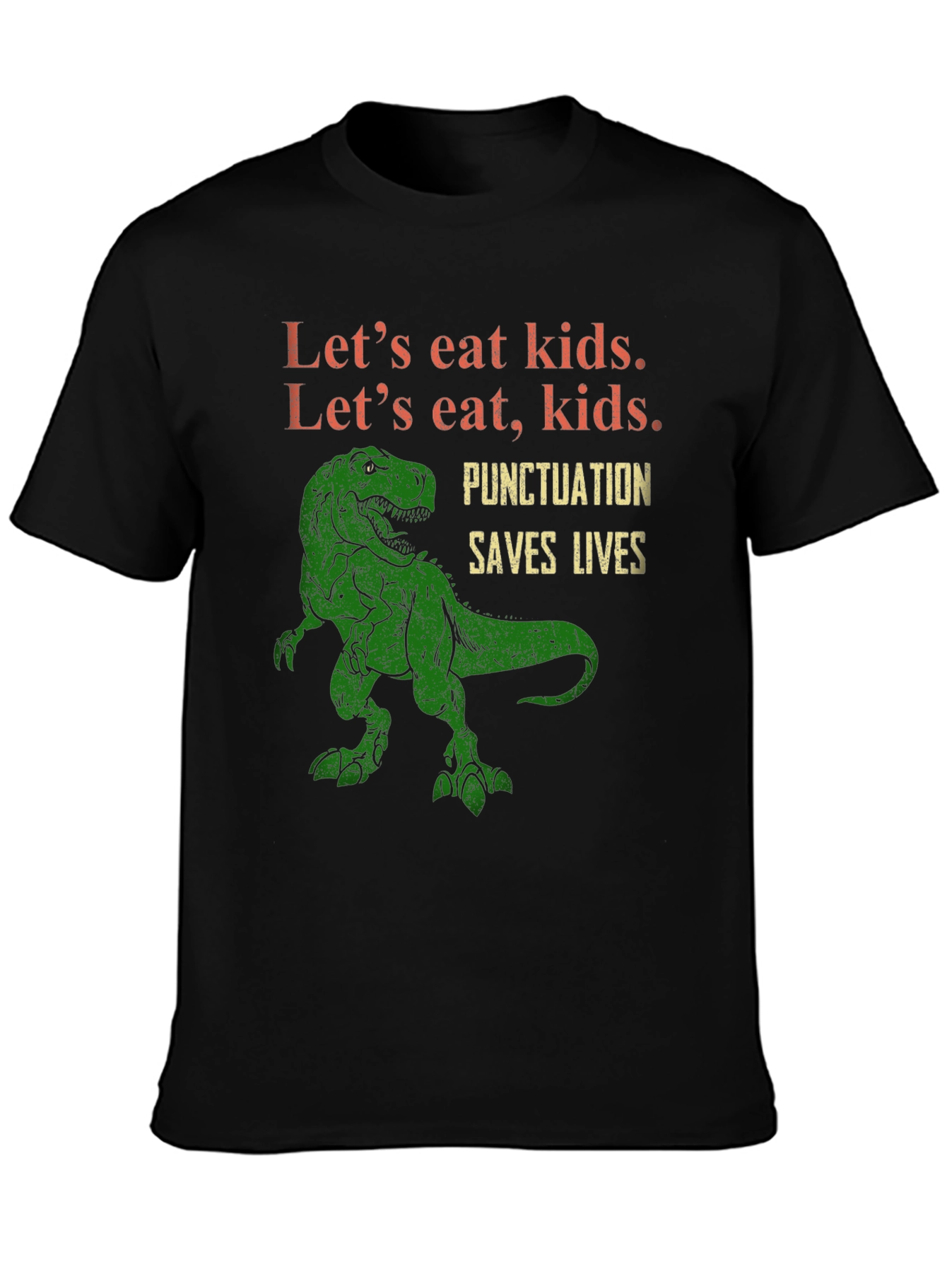Lets Eat Kids T-Shirt: Punctuation Saves Lives