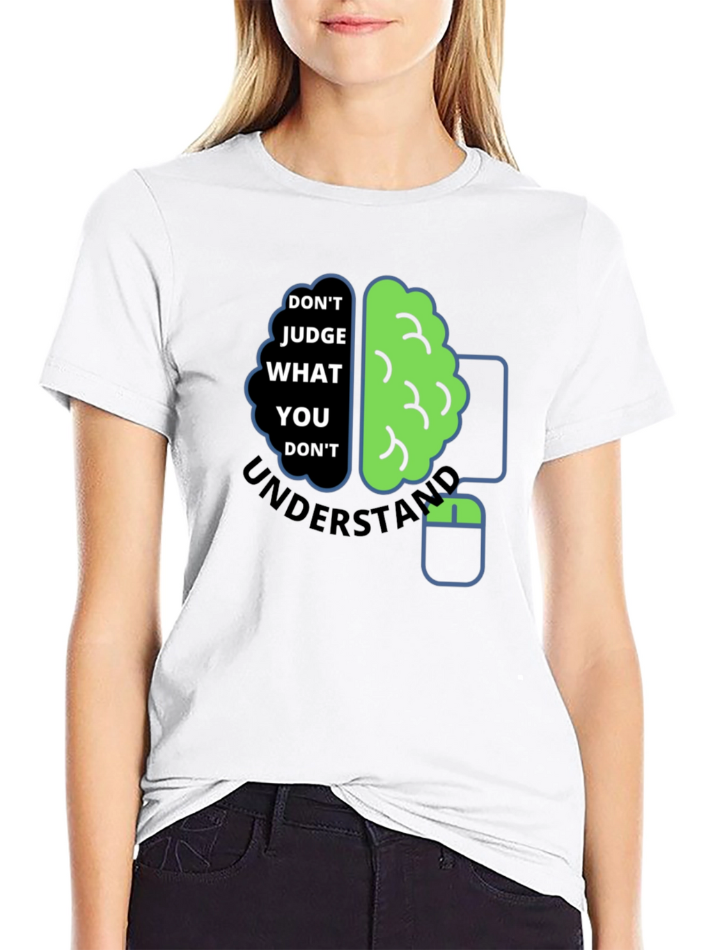Dont Judge What You Dont Understand T-Shirt