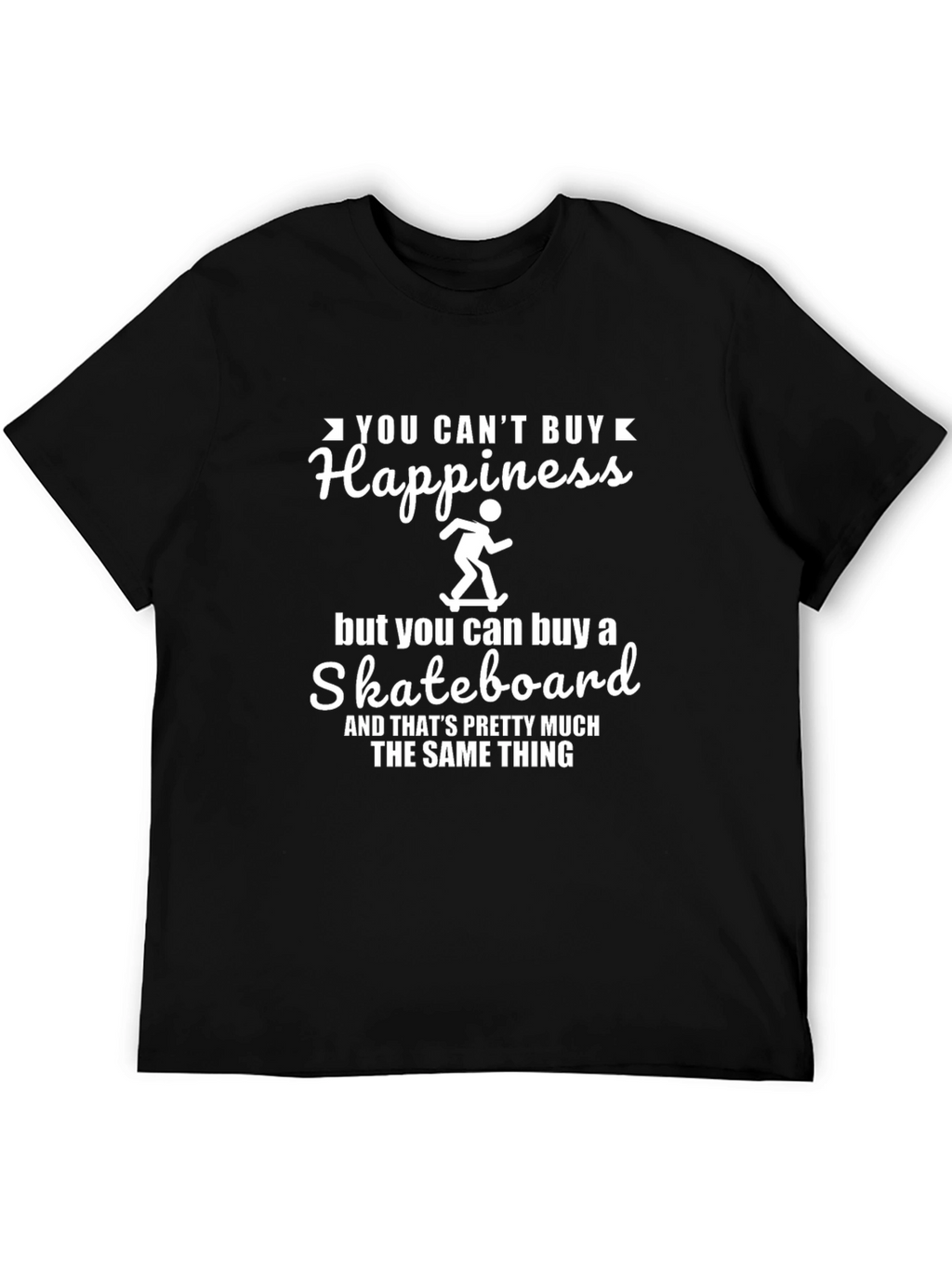 Happiness Skateboard Graphic T-Shirt