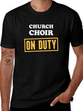 Church Choir On Duty T-Shirt - Black
