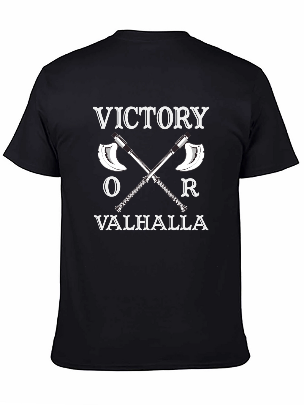 Victory or Valhalla Viking Axe T-Shirt