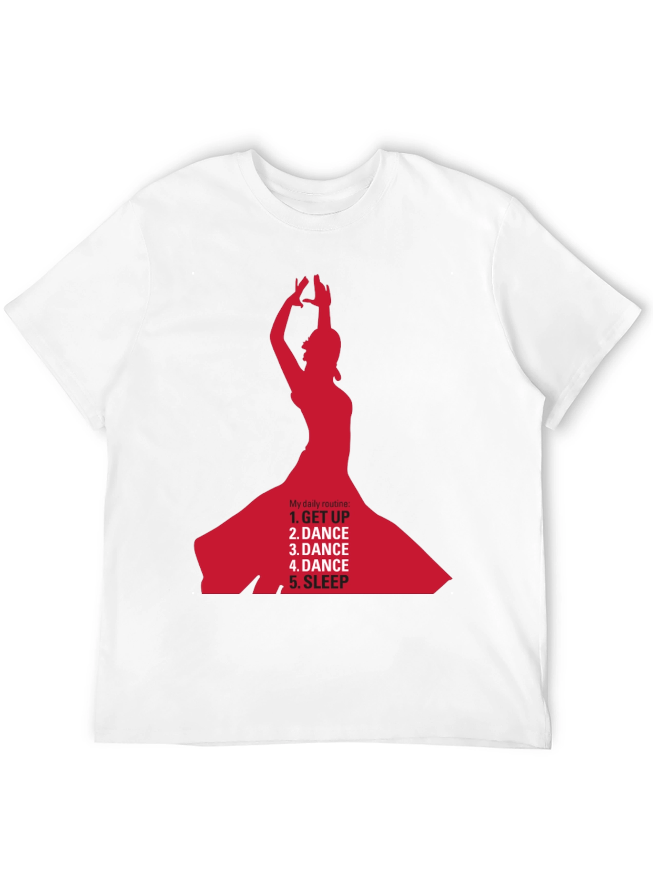 Dance Daily Routine T-Shirt - Get Up Dance Sleep