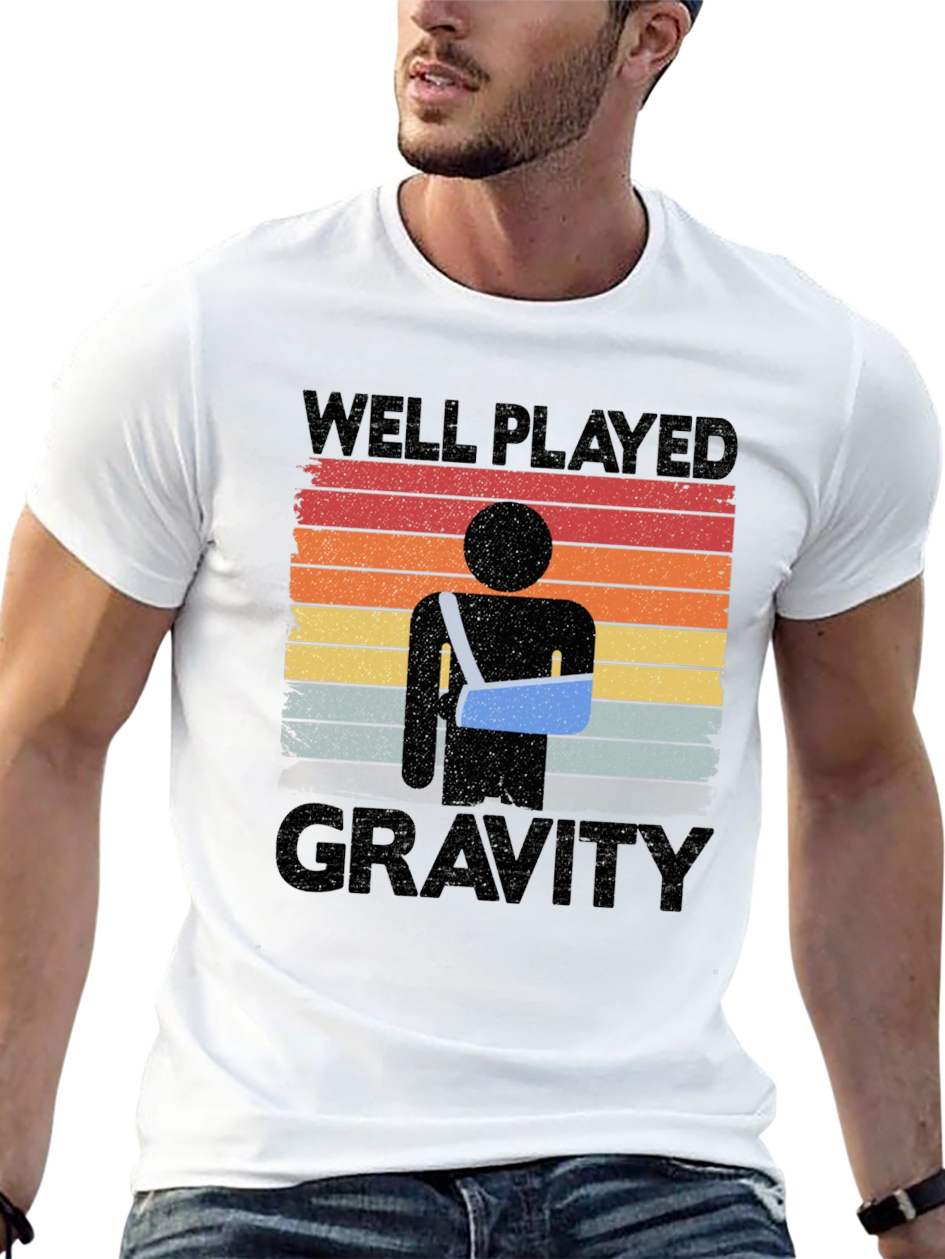 Well Played Gravity T-Shirt - Broken Arm Humor