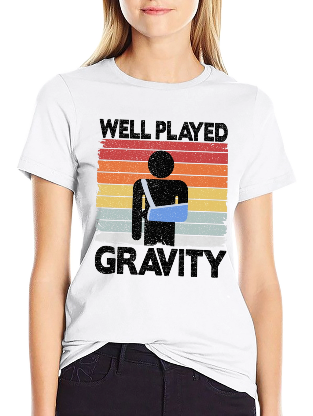 Well Played Gravity T-Shirt - Broken Arm Humor