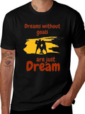 Motivational Dreams T-Shirt