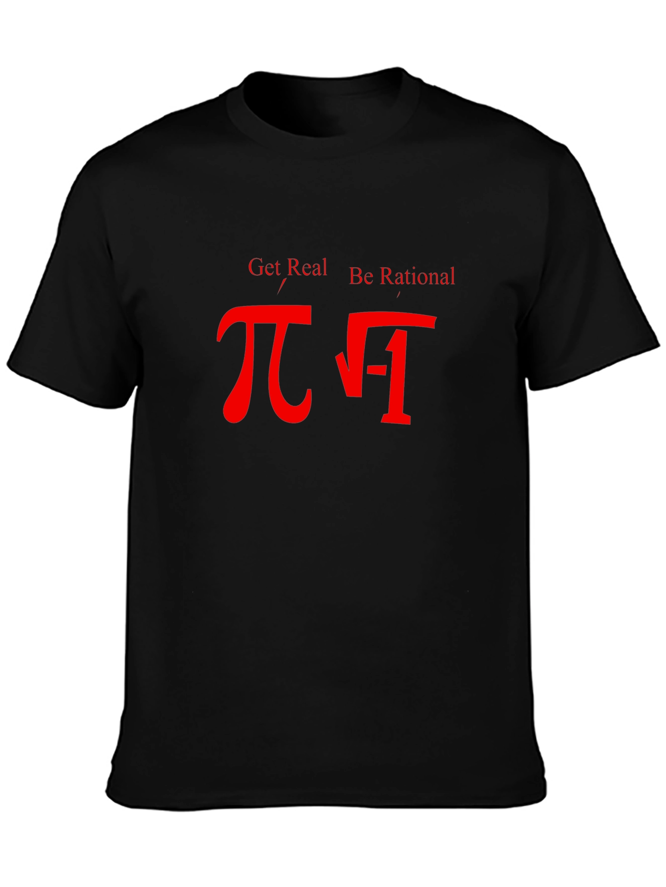 Get Real Be Rational Math T-Shirt