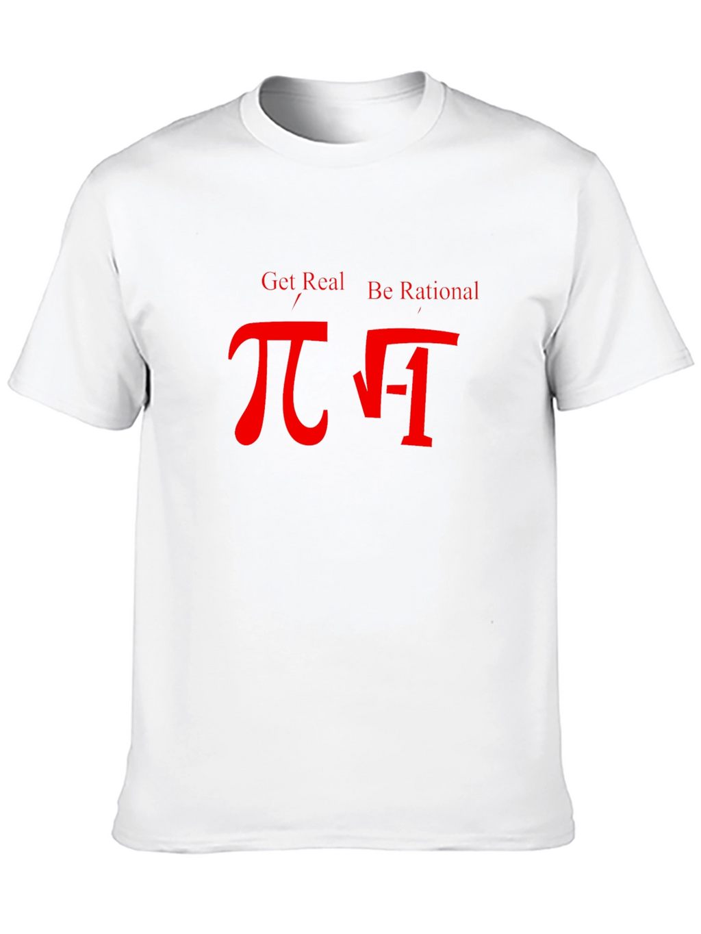 Get Real Be Rational Math T-Shirt