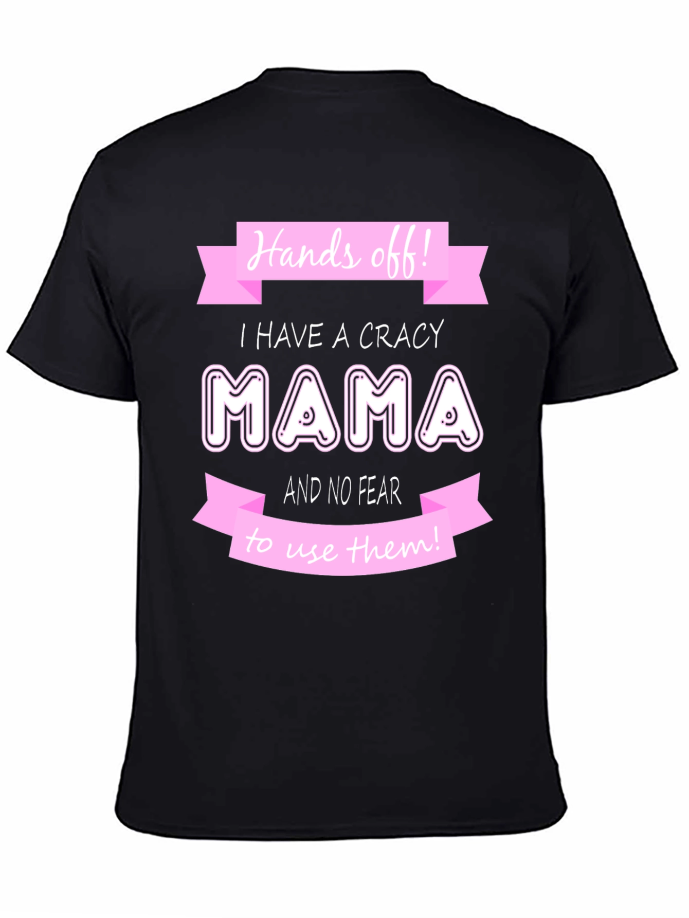 Crazy Mama T-Shirt - Novelty Graphic Tee