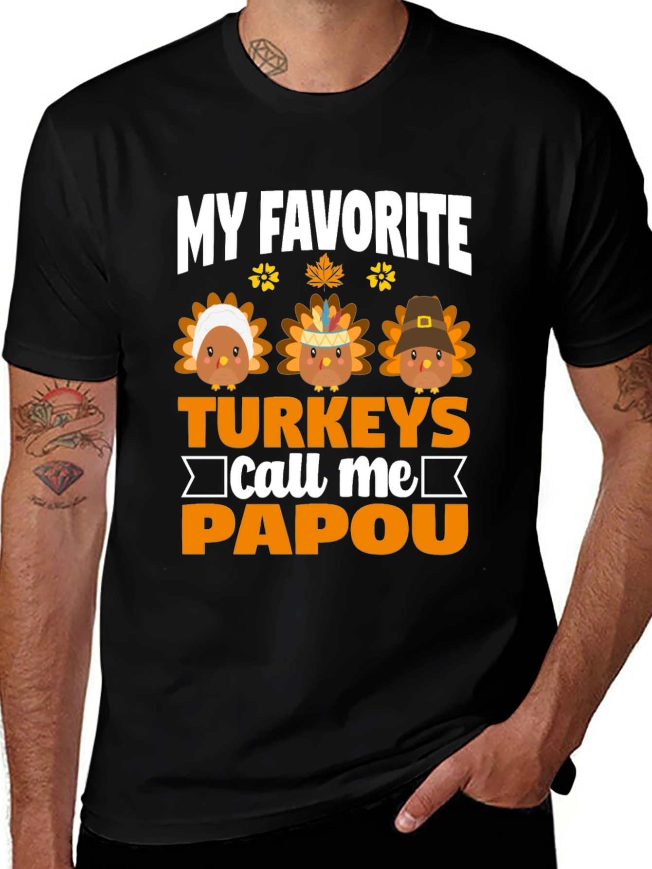 My Favorite Turkeys Call Me Papou T-Shirt