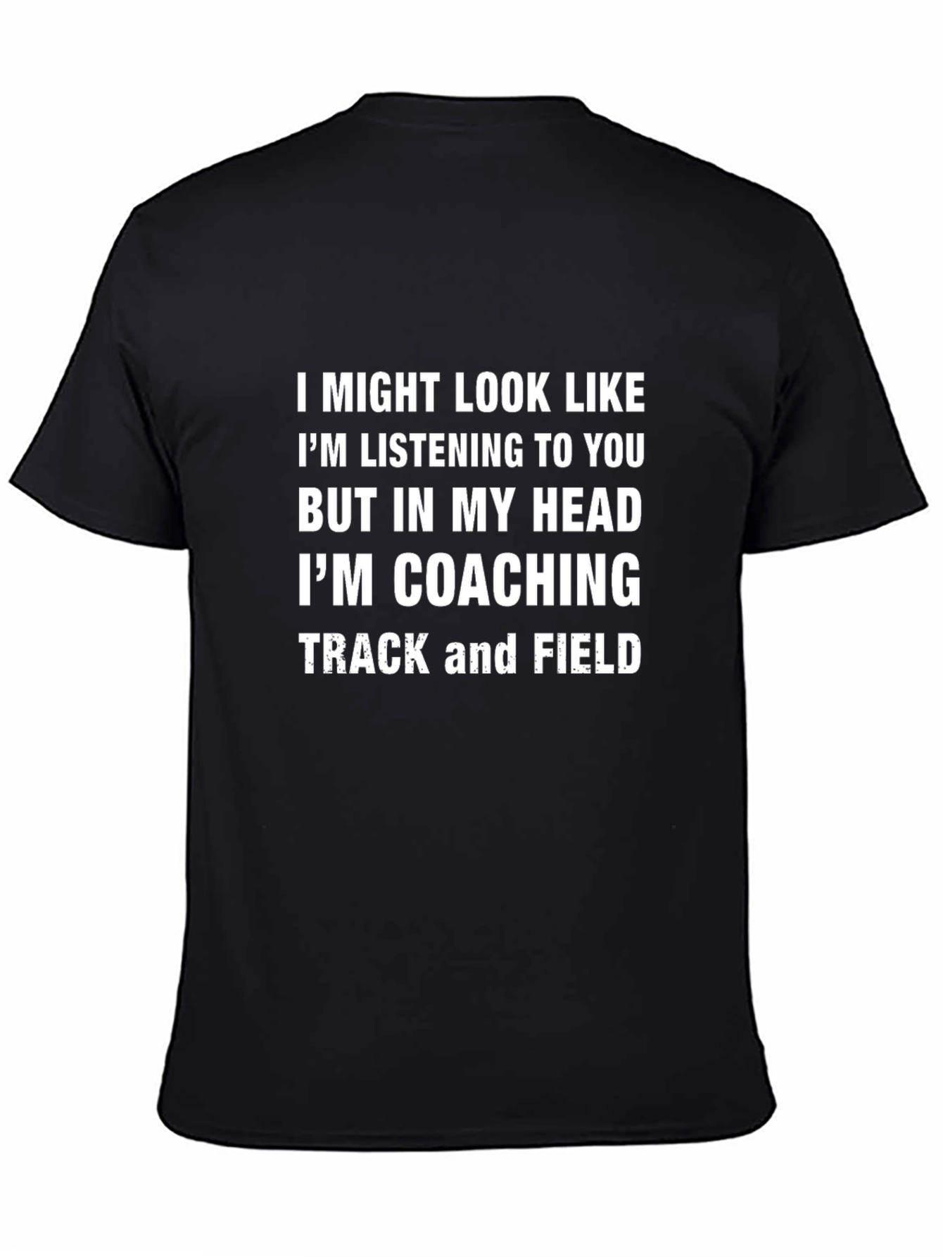 Coaching Track and Field T-Shirt