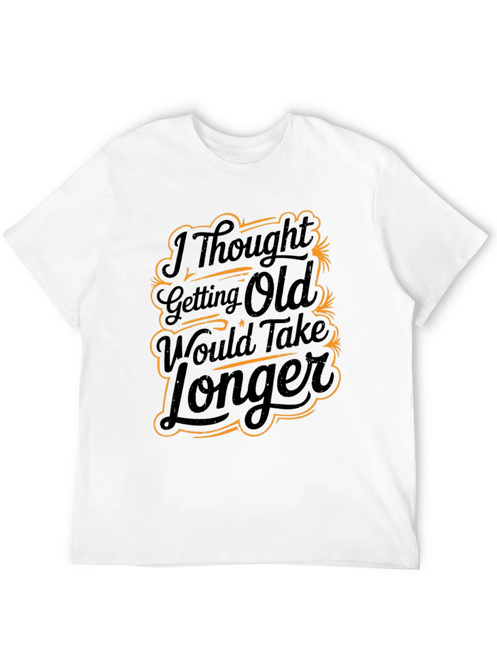 Funny Getting Old Graphic Print Black T-Shirt