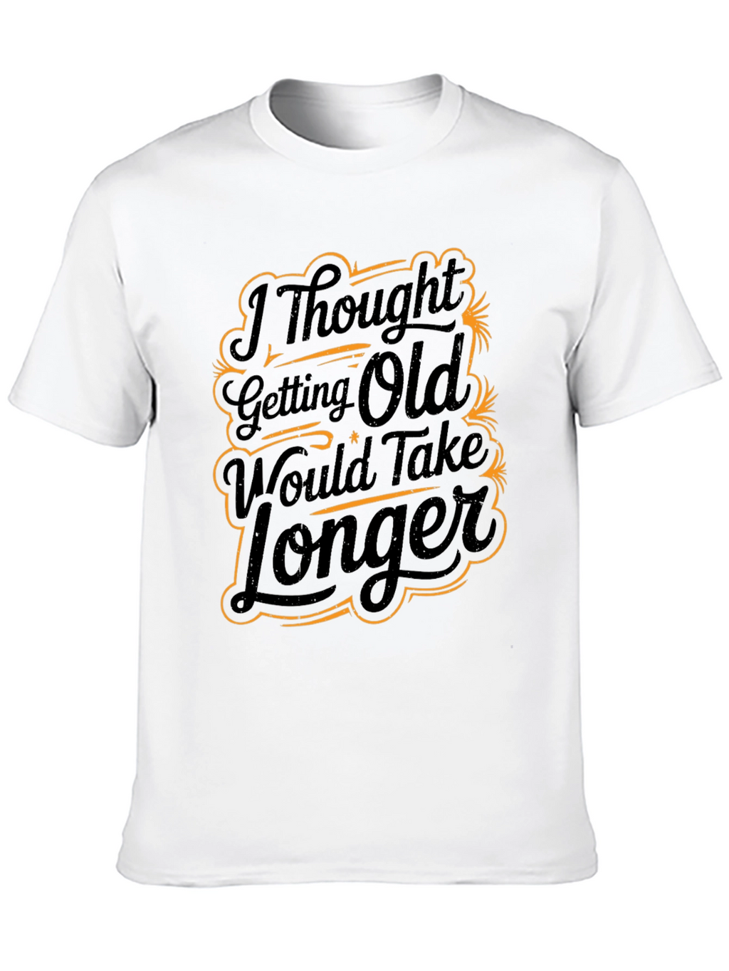 Funny Getting Old Graphic Print Black T-Shirt