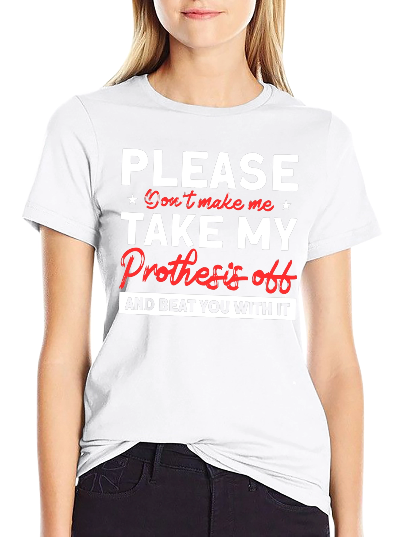 Prosthesis Humor Graphic T-Shirt