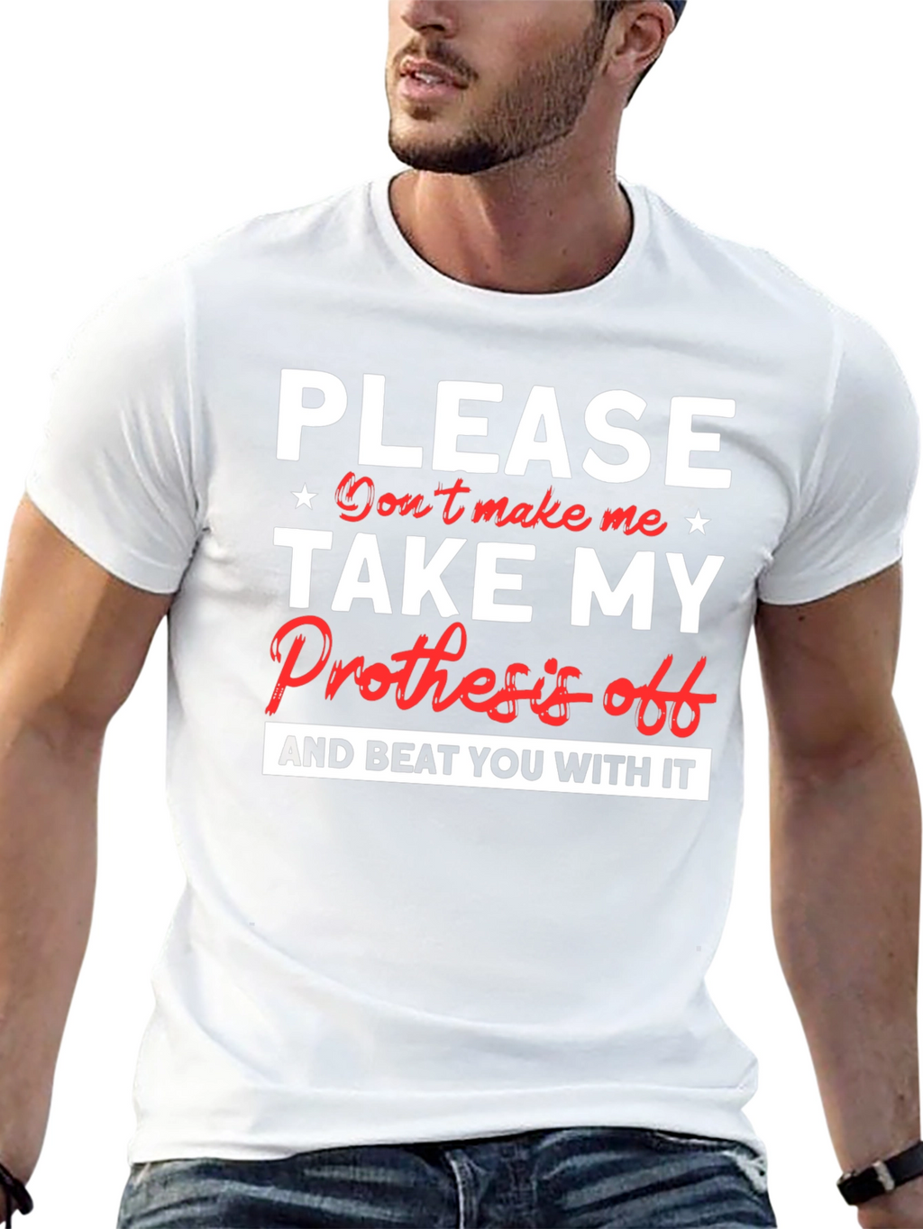 Prosthesis Humor Graphic T-Shirt
