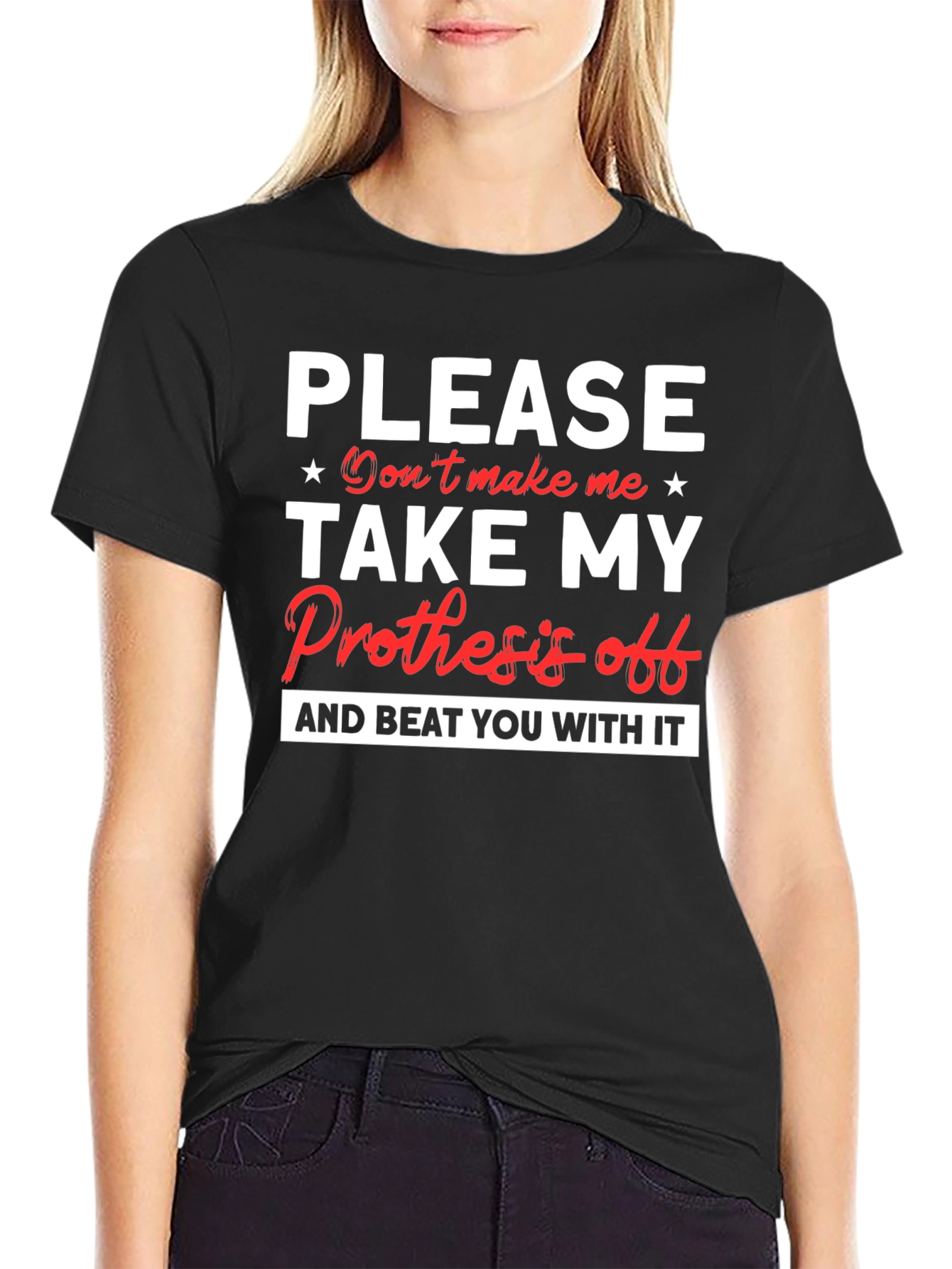 Prosthesis Humor Graphic T-Shirt
