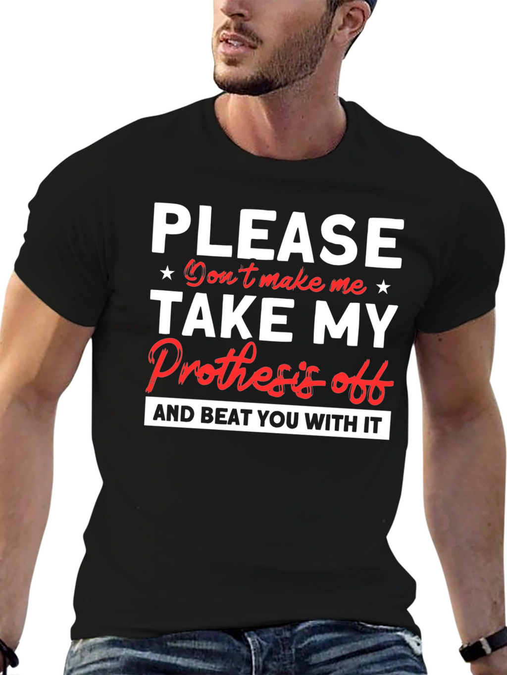 Prosthesis Humor Graphic T-Shirt