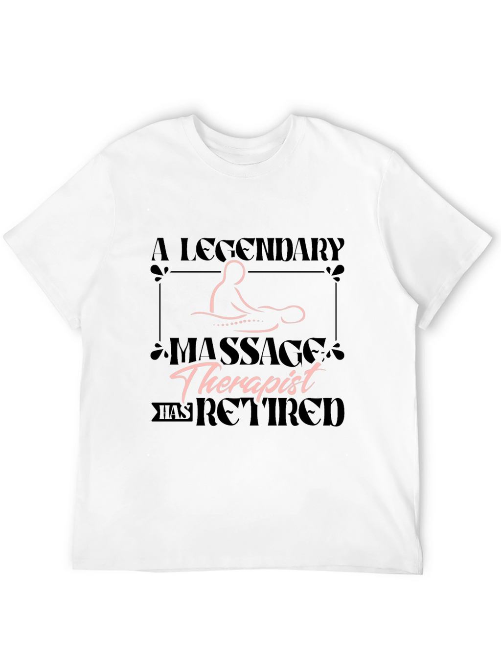 Retired Massage Therapist T-Shirt