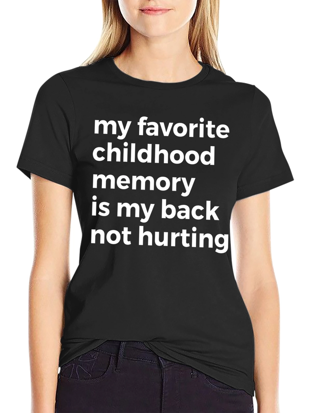 Funny Back Pain T-Shirt: Childhood Memory