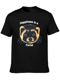 Happiness Ferret Graphic Tee - Funny Pet Lover T-Shirt