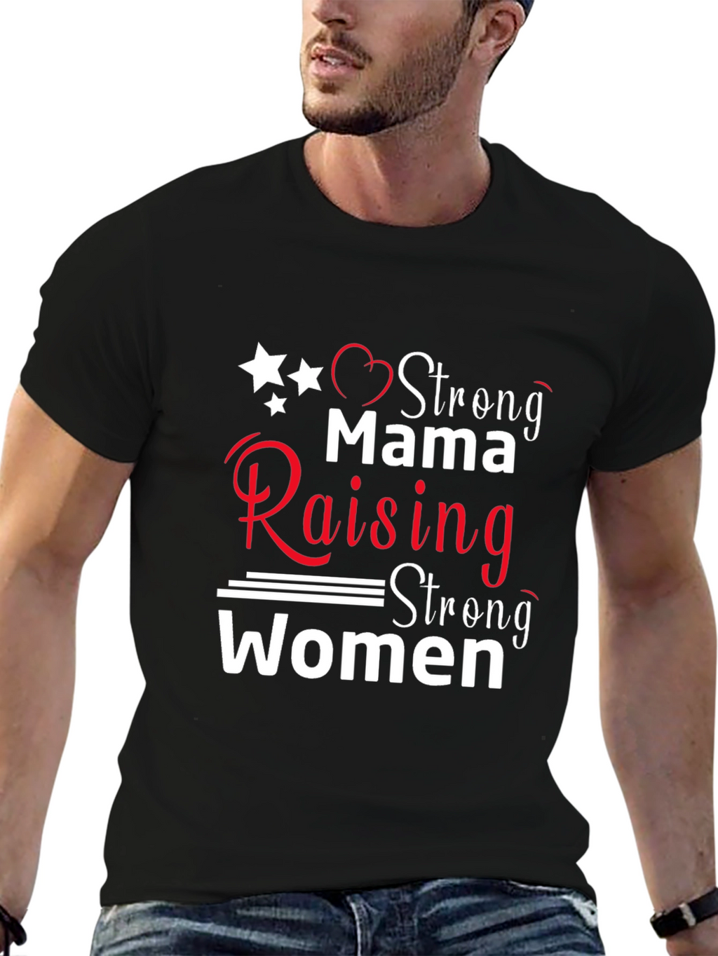 Strong Mama Raising Strong Women T-Shirt