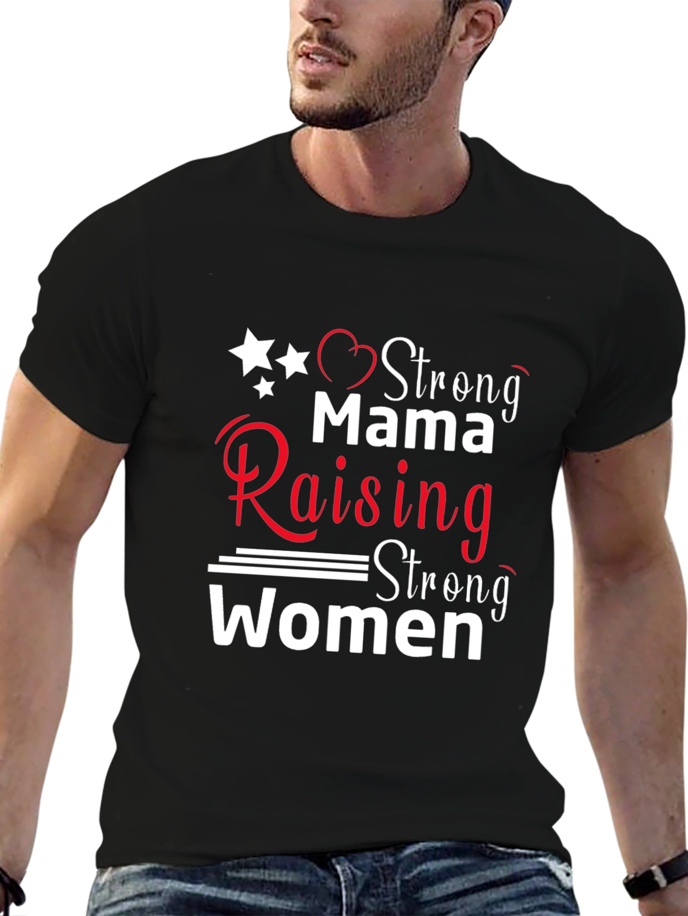 Strong Mama Raising Strong Women T-Shirt