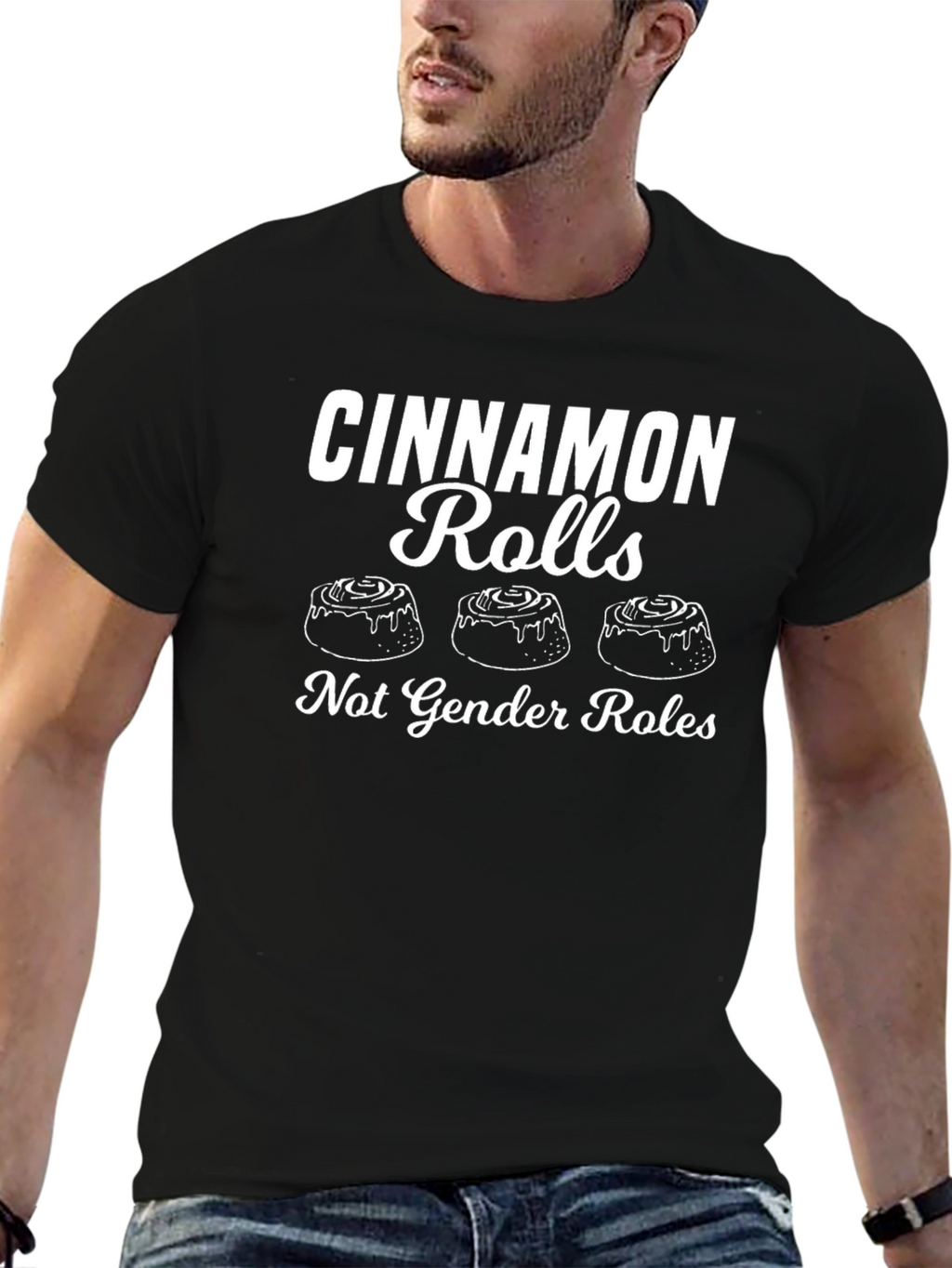 Cinnamon Rolls Not Gender Roles Graphic Tee