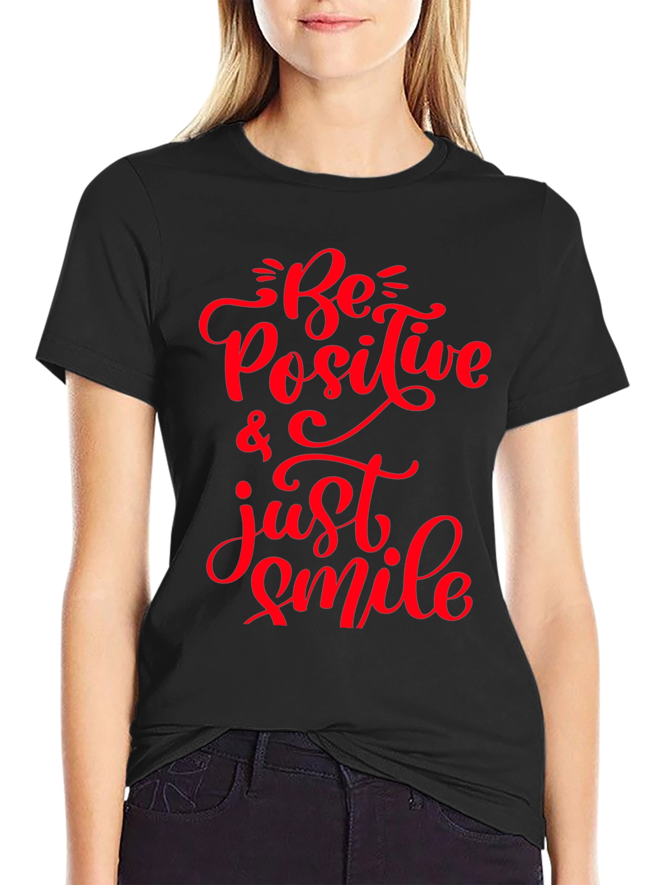 Be Positive T-Shirt - Motivational Graphic Tee
