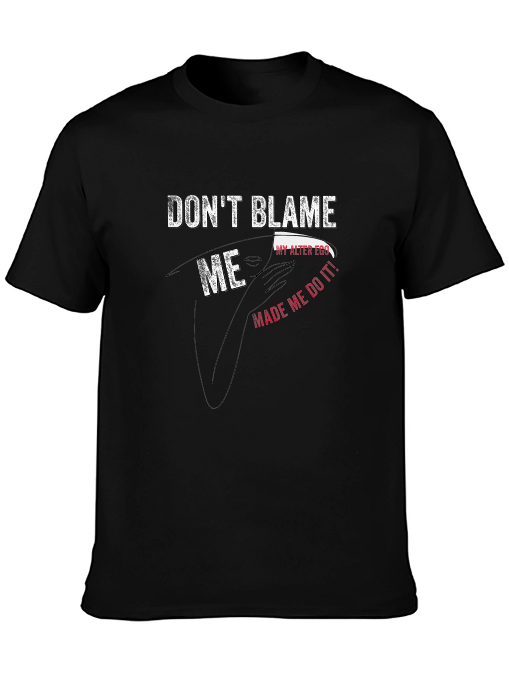 Dont Blame Me Alter Ego Graphic Tee
