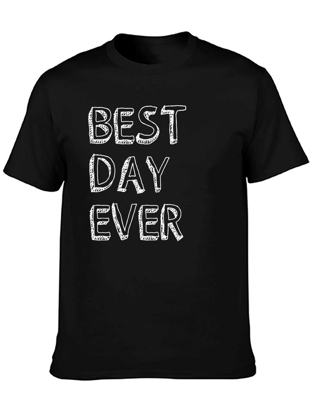 Best Day Ever Graphic Tee - Trendy Casual Shirt