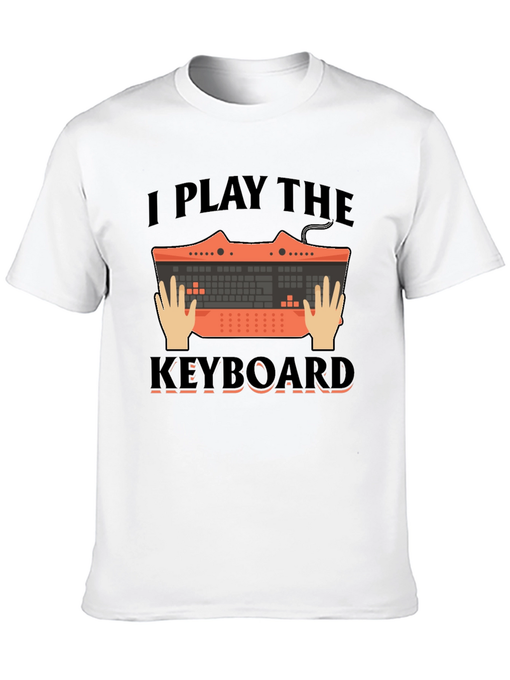 I Play the Keyboard Graphic Tee - Musician T-Shirt