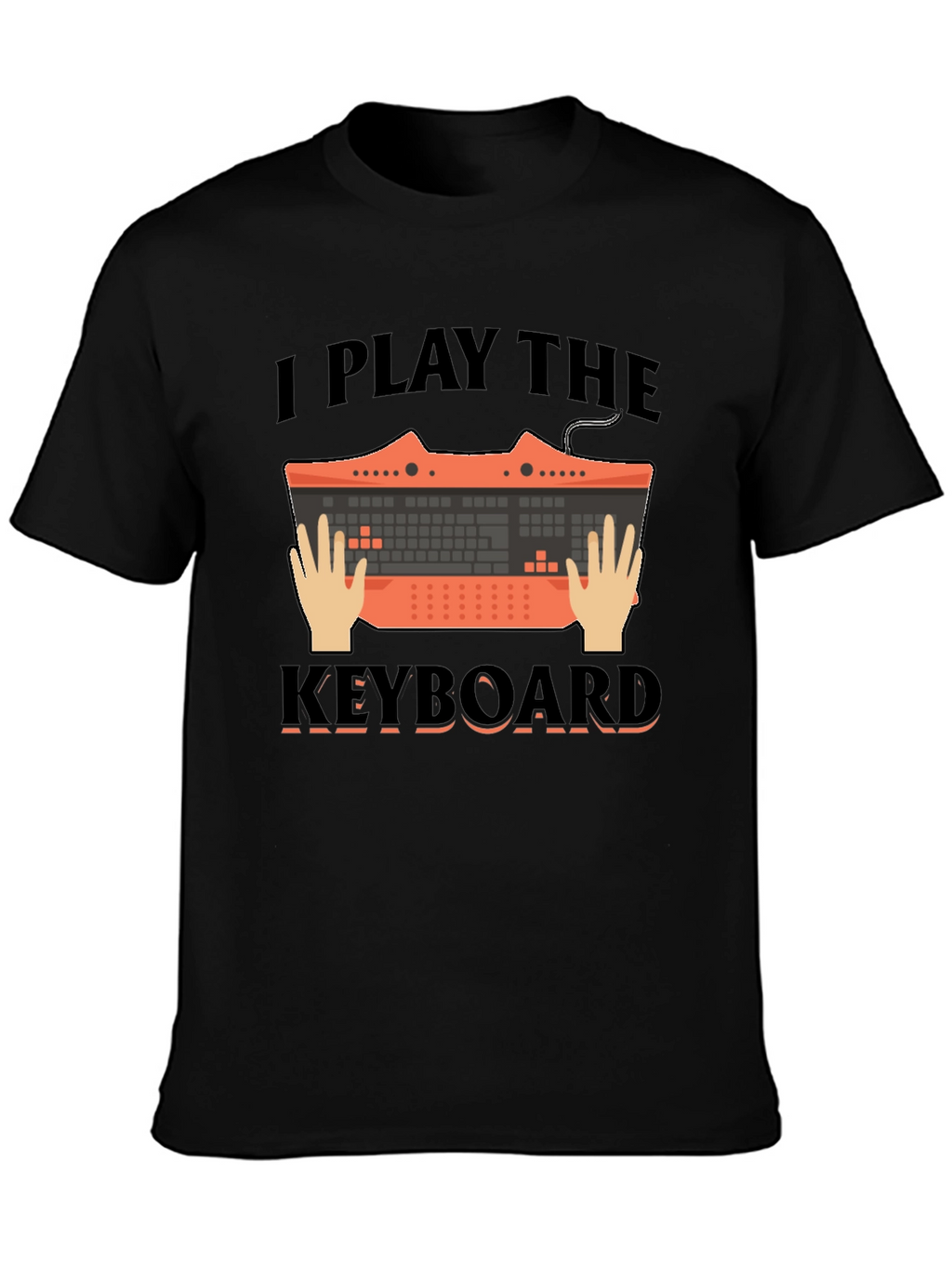 I Play the Keyboard Graphic Tee - Musician T-Shirt