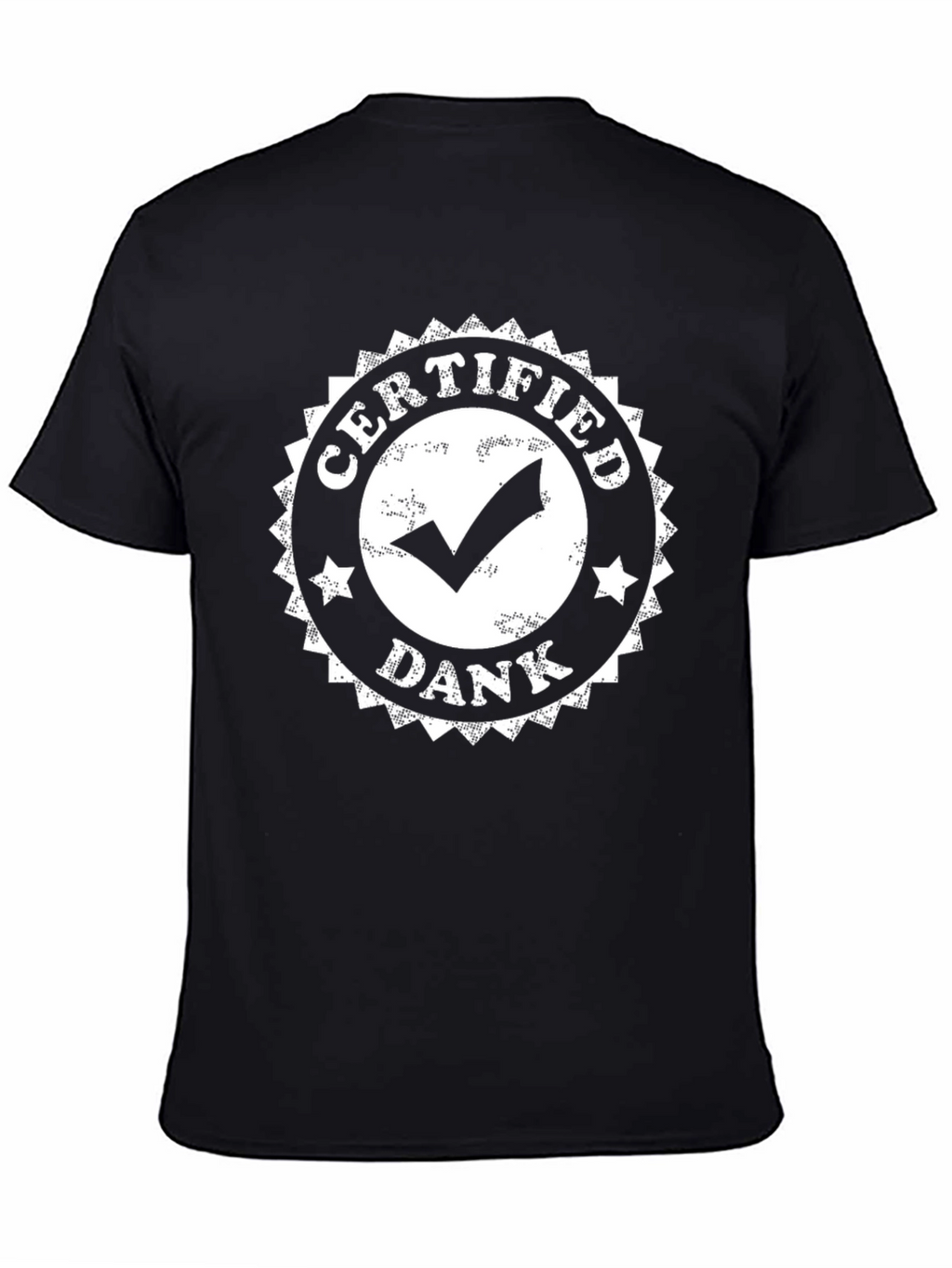 Certified Dank Graphic T-Shirt