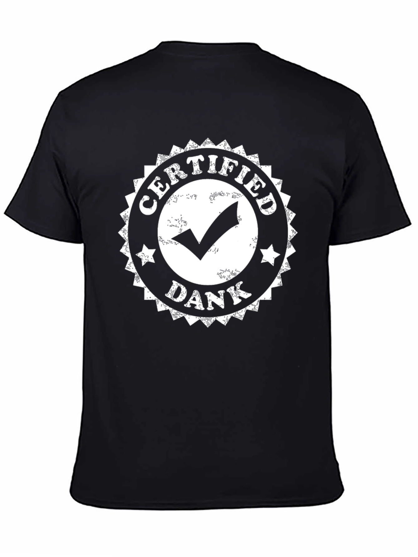 Certified Dank Graphic T-Shirt