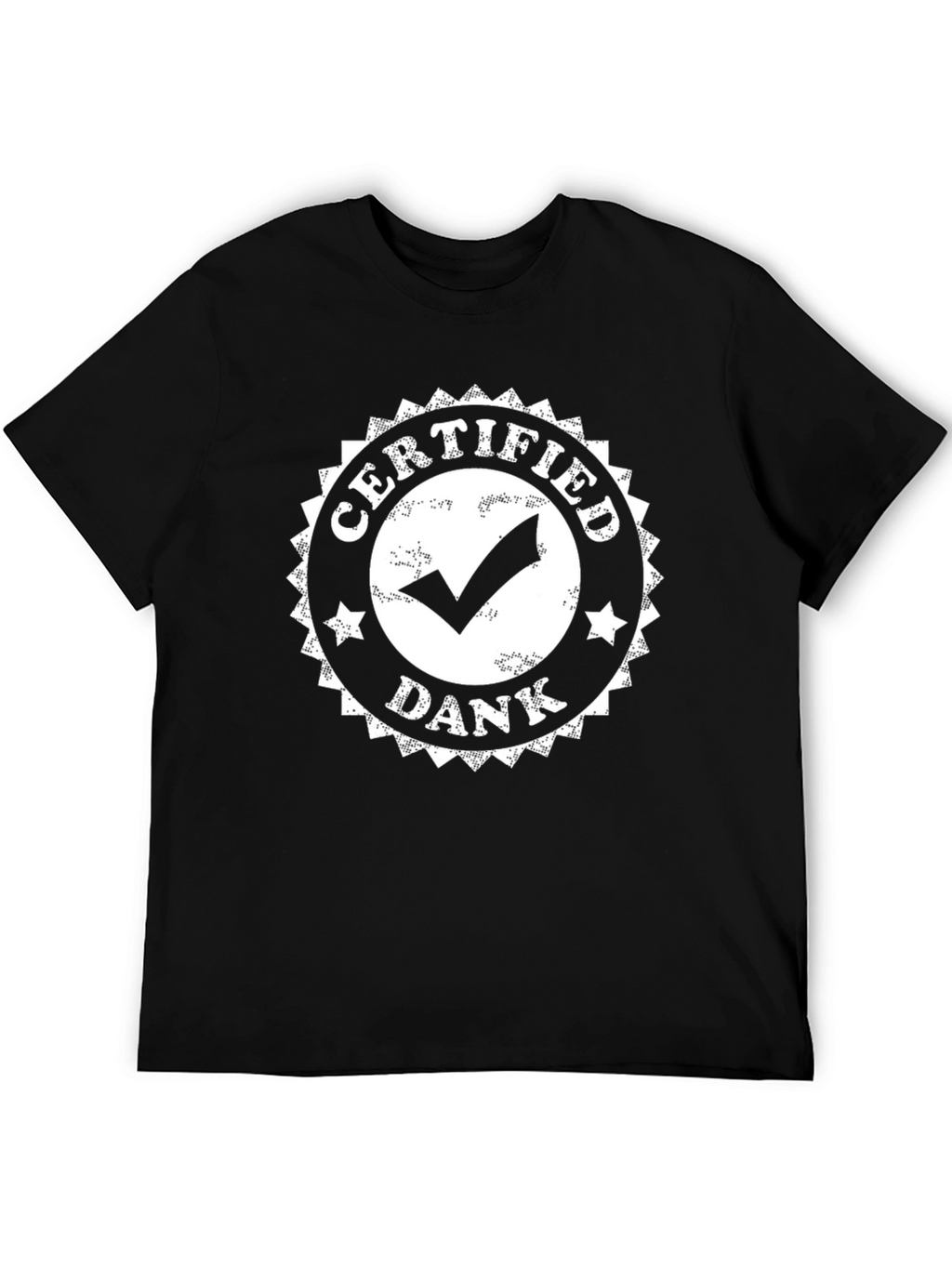 Certified Dank Graphic T-Shirt
