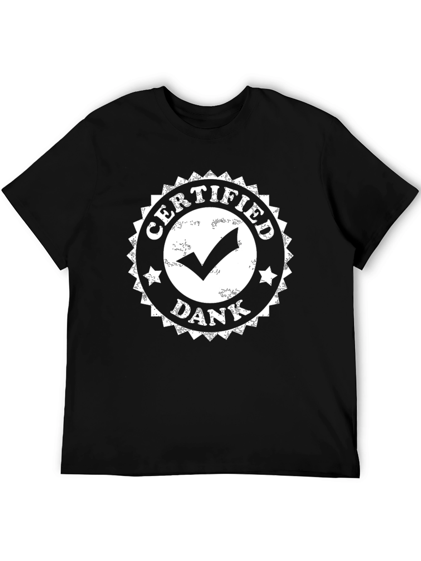 Certified Dank Graphic T-Shirt